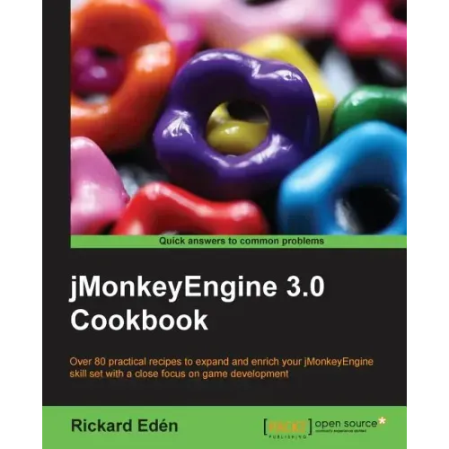 Jmonkeyengine 3.0 Cookbook