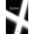 X LA Poets