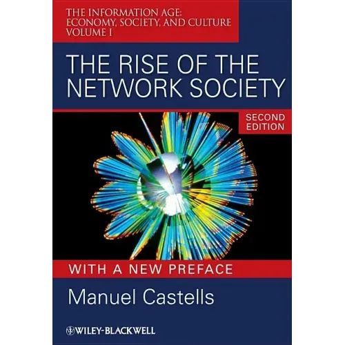 The Rise of the Network Society