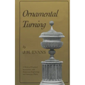 Ornamental Turning: A Work of Practical Instruction in the Above Art; With Numerous Engravings and Autotype Plates