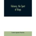 Falconry, the sport of kings