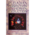 Pleiadian Perspectives on Human Evolution
