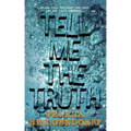 Tell Me The Truth