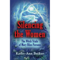 Silencing the Women: The Witch Trials of Mary Bliss Parsons
