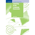 Listening in the Language Classroom