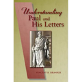 Understanding Paul and His Letters