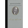 Quotations of Franklin Delano Roosevelt