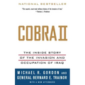 Cobra II: The Inside Story of the Invasion and Occupation of Iraq