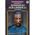 History's Spookiest Paranormal Events