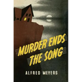 Murder Ends the Song