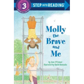 Molly the Brave and Me