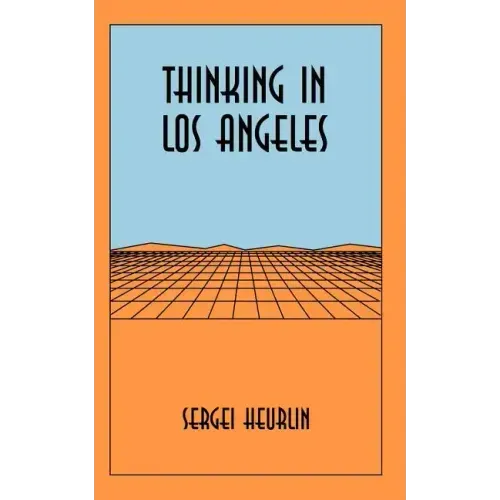 Thinking in Los Angeles