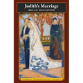 Judith's Marriage (Catholic Traditionalist Classics)
