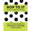 Hop to It: Poems to Get You Moving