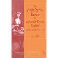 The Feminization Debate in Eighteenth-Century England: Literature, Commerce and Luxury