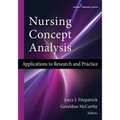 Nursing Concept Analysis: Applications to Research and Practice