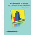 Estadística práctica para ciencias de la salud y enfermería