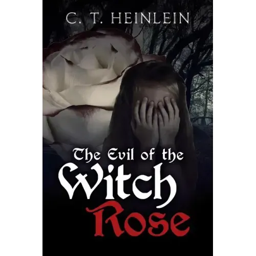 The Evil of the Witch Rose