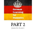 German Learning for Dummies Part 2