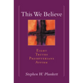 This We Believe