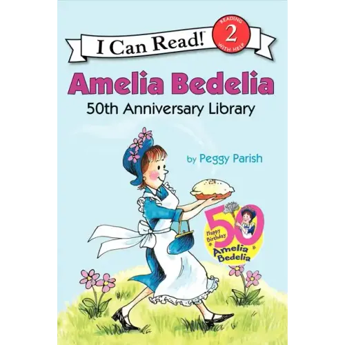 Amelia Bedelia 50th Anniversary Library: Amelia Bedelia, Amelia Bedelia and the Surprise Shower, and Play Ball, Amelia Bedelia