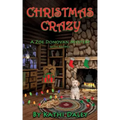 Christmas Crazy: A Zoe Donovan Mystery Book 3
