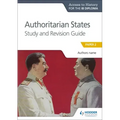 Access to History for the IB Diploma: Authoritarian States Study and Revision Guide: Hodder Education Group