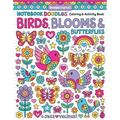 Notebook Doodles Birds, Blooms & Butterflies: Coloring & Activity Book