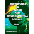 Adventures in Earth and Environmental Science Book 1