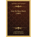 Arte De Bien Morir (1881)