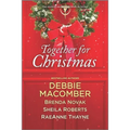 Together for Christmas: A Holiday Romance Novel