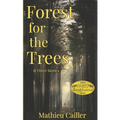 Forest for the Trees & Other Stories