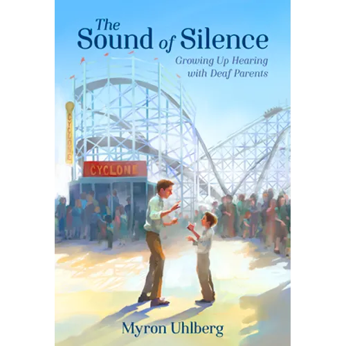 The Sound of Silence: Growing Up Hearing with Deaf Parents
