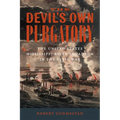 The Devil's Own Purgatory: The United States Mississippi River Squadron in the Civil War