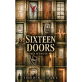 Sixteen Doors