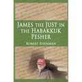 James the Just in the Habakkuk Pesher