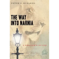 Way Into Narnia: A Reader's Guide