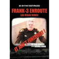 Frank-3 Enroute: It Ain't Finished !