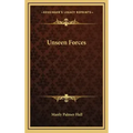 Unseen Forces