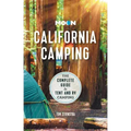 Moon California Camping: The Complete Guide to Tent and RV Camping