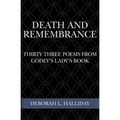 Death and Remembrance: Thirty Three Poems from Godey's Lady's Book