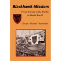 Blackhawk Mission: From Europe to the Pacific in World War II