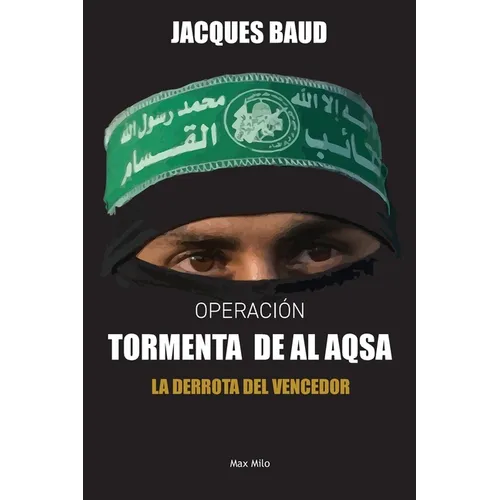 Operación Tormenta de Al Aqsa: La derrota del vencedor