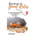 Roadmap to Good Rides: How to Choose the Best Used Vehicle from a Mechanic's Perspective