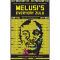 Melusi's Everyday Zulu: There is um'zulu in all of us