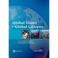 Global Issues for Global Citizens: An Introduction to Key Development Challenges