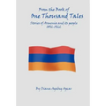 From the Book of 1000 Tales: Stories of Armenia and its people 1892-1922