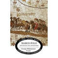Marco Polo: his travels and adventures