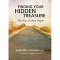 Finding Your Hidden Treasure: The Way of Silent Prayer