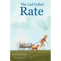 The Lad Called Rate